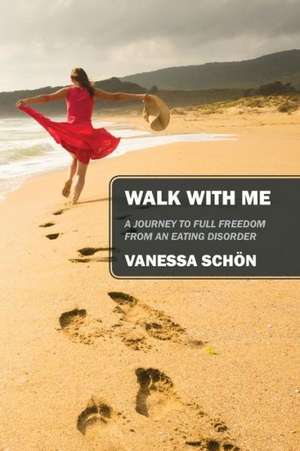 Walk with Me de Vanessa Schon