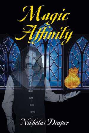 Magic Affinity de Nicholas Draper