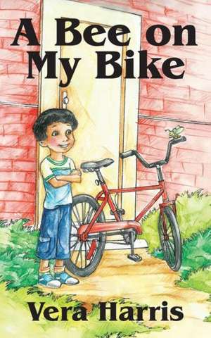 A Bee on My Bike de Vera Harris