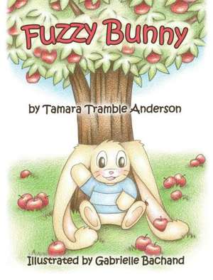 Fuzzy Bunny de Tamara Tramble Anderson