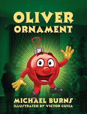Oliver Ornament de Michael Burns