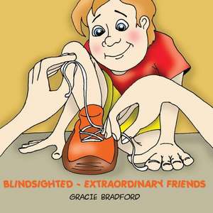 Blindsighted - Extraordinary Friends de Gracie Bradford