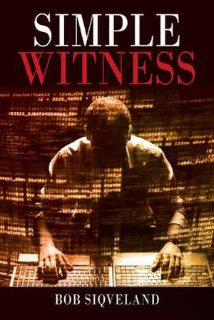 Simple Witness de Bob Siqveland