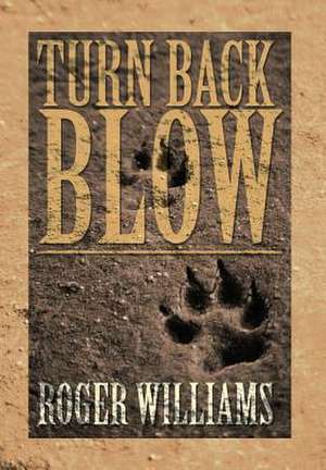 Turn Back Blow de Roger Williams