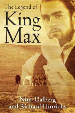 The Legend of King Max de Nina Dalberg