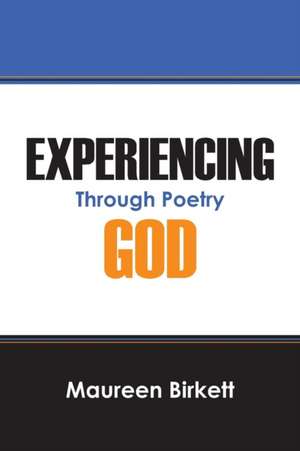 Experiencing God de Maureen Birkett