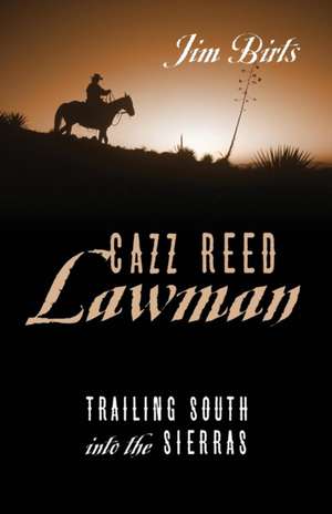 Cazz Reed Lawman de Jim Birts