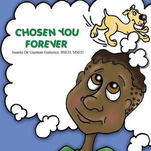 Chosen You Forever de Bsed Msed Gutierrez