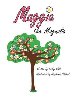 Maggie the Magnolia de Kathy Wall