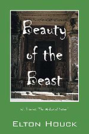 Beauty of the Beast: "The Windows of Heaven" de Elton Houck