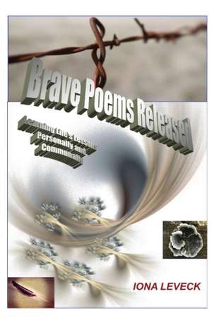 Brave Poems Released de Iona Leveck