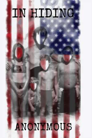 In Hiding de Anonymous