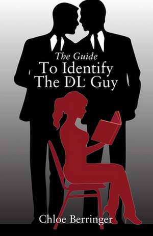 The Guide to Identify the DL Guy de Chloe Berringer