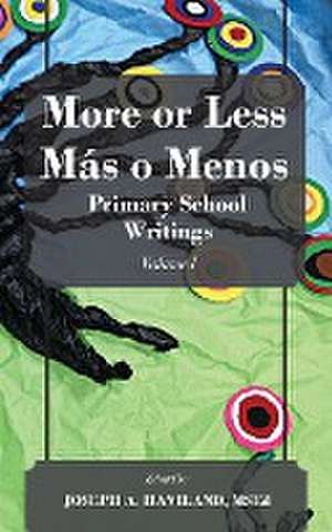 More or Less Mas O Menos de Joseph a. Haviland Msed