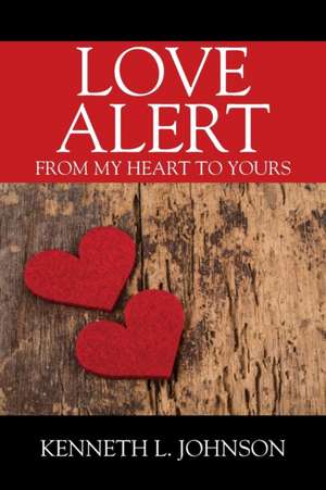 Love Alert de Kenneth L Johnson
