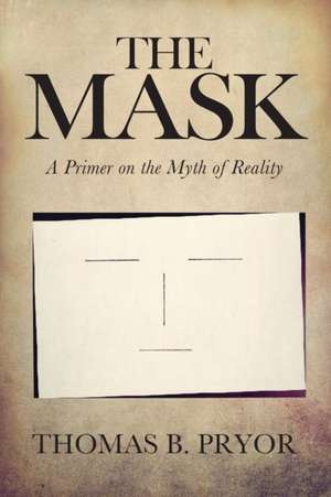 The Mask de Thomas B. Pryor