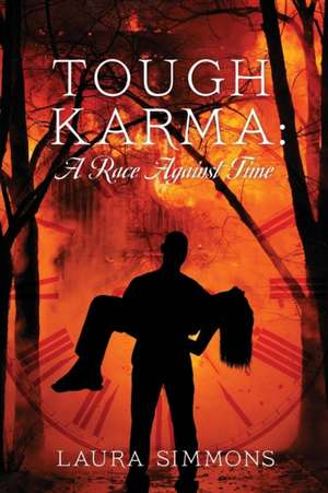 Tough Karma de Laura Simmons