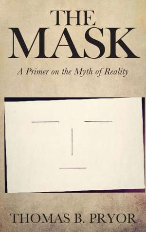 The Mask de Thomas B. Pryor