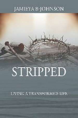 Stripped de Jamieya B-Johnson