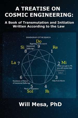 A Treatise on Cosmic Engineering de Will Mesa