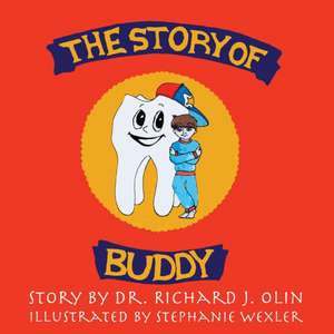 The Story of Buddy de Richard J Olin