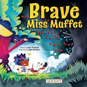 Brave Miss Muffet de Dori Graham