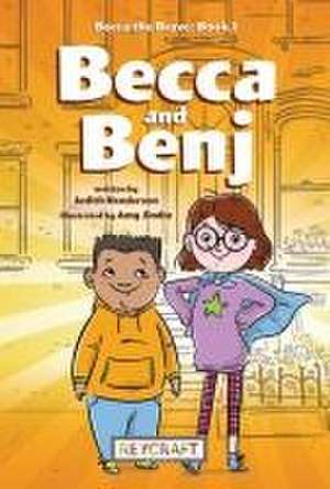 Becca the Brave: Becca and Benji de Judith Henderson