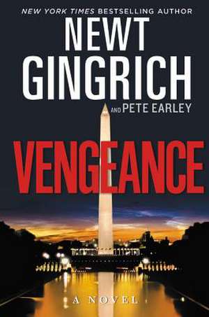 Vengeance: A Novel de Newt Gingrich