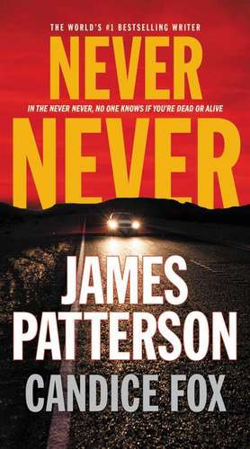 Patterson, J: Never Never