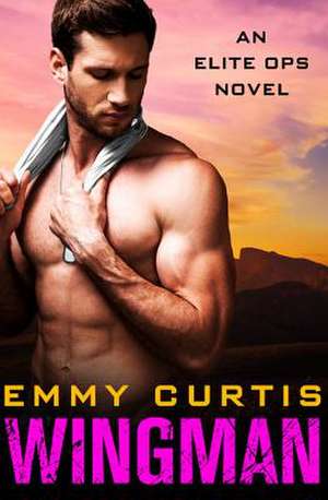 Wingman de Emmy Curtis