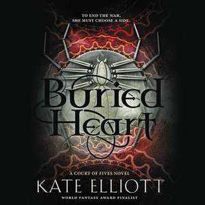 Buried Heart de Kate Elliott