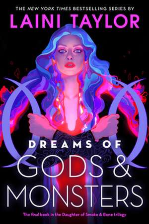 Dreams of Gods & Monsters de Laini Taylor