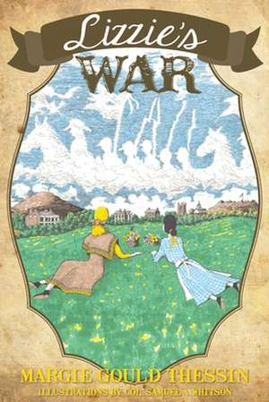 Lizzie's War de Margie Gould Thessin