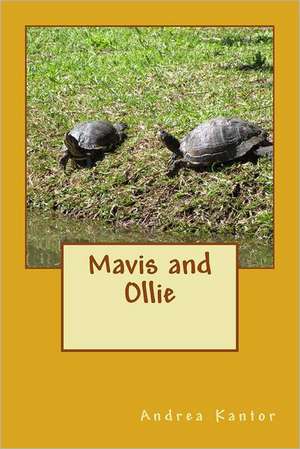 Mavis and Ollie: Book One of the Aliis Mundi Series de Andrea Kantor