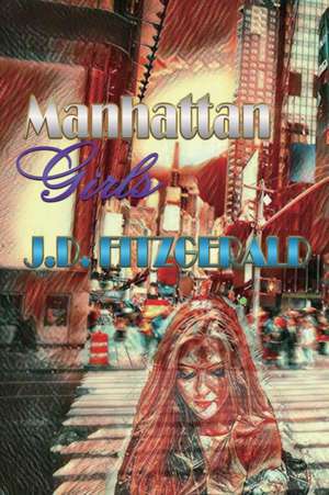 Manhattan Girls de J D Fitzgerald