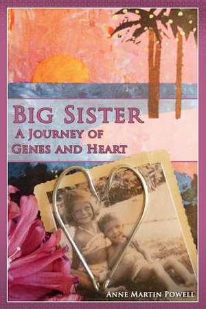 Big Sister de Anne Martin Powell