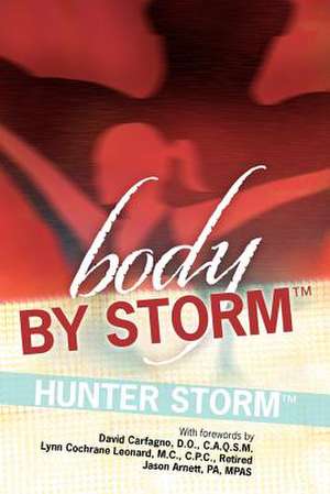 Body by Storm de Hunter Storm