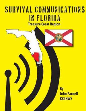 Survival Communications in Florida de John Parnell