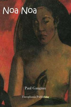 Noa Noa de Paul Gauguin