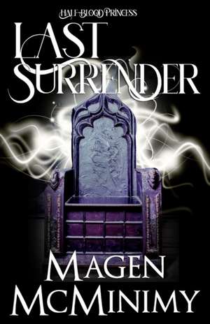 Last Surrender de Magen McMinimy