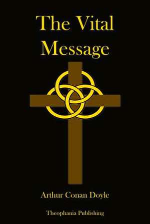 The Vital Message de Arthur Conan Doyle