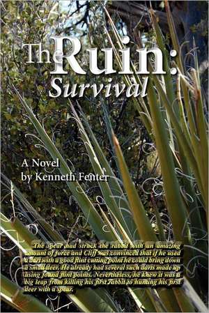 The Ruin: Survival de Kenneth Fenter
