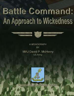 Battle Command de Us Army Maj David P. McHenry