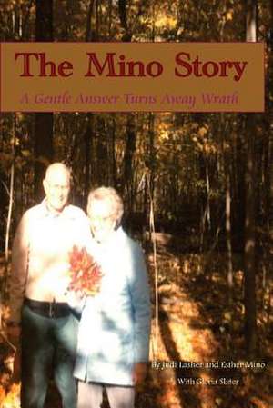 The Mino Story de Gloria Slater