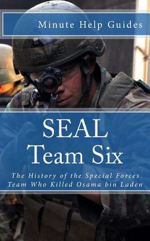 Seal Team Six de Minute Help Guides