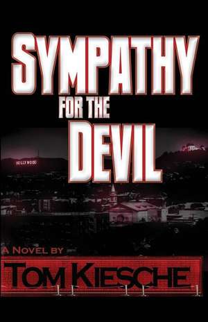 Sympathy for the Devil de Tom Kiesche