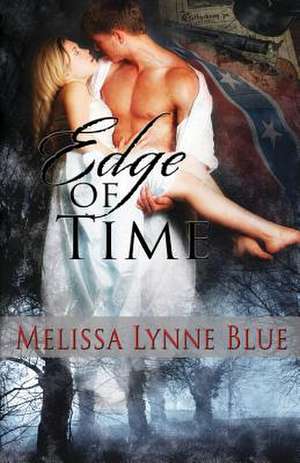 Edge of Time de Melissa Lynne Blue