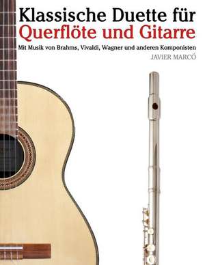 Klassische Duette Fur Querflote Und Gitarre de Javier Marco