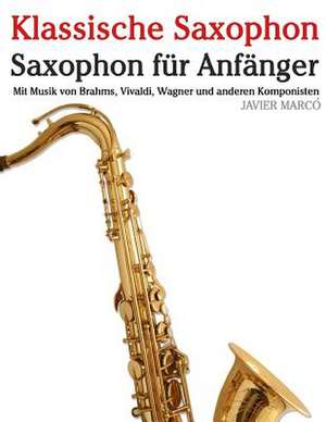 Klassische Saxophon de Javier Marco