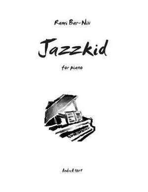 Jazzkid de Rami Bar-Niv